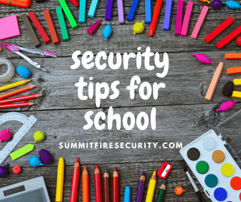 8 Security Tips for School - Summit Fire Security